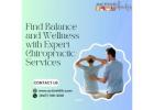 Find Balance and Wellness with Expert Chiropractic Services