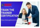 Professional Train the Trainer Certificate - A Complete Guide