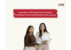LakshMe, A CSR initiative by Prudent for Women Financial Education and Literacy-