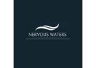 NERVOUS WATERS