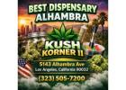 Best Dispensary Alhambra – Trusted Cannabis Products at Kush Korner II