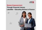 Women Empowerment Through Financial Literacy | LakshMe – Educating Women in Finance -