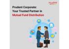 Prudent Corporate: Your Trusted Partner in Mutual Fund Distribution -