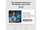 Top Companies Hiring for AI ML Engineer Jobs in India