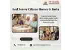 Best Assisted Living In Hyderabad | PP Reddy Retirement Homes
