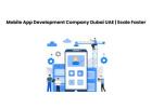 Mobile App Development Company Dubai UAE | Scale Faster