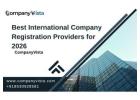 Best International Company Registration Providers for 2026- CompanyVista