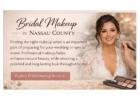 The Ultimate Guide to Luxury Bridal Makeup Services on Long Island