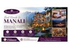 Best Resorts In Manali for a Memorable Mountain Getaway