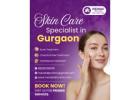 Which Is the Best Skin Care Clinic in Gurgaon for Healthy Skin? | Meraki Skin Clinic