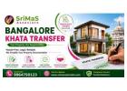 Reliable Bangalore Khata Transfer Services by Srimas Associate