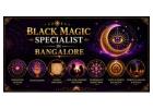 Black Magic Specialist in Bangalore