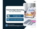 Find the Right Marketing for Your Business
