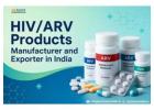 HIV/ARV Products Manufacturer and Exporter in India