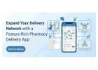 Expand Your Delivery Network with a Feature-Rich Medicine Delivery App