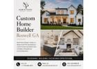 Custom Home Builder GA