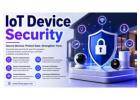 Securing Connected Ecosystems with Advanced IoT Device Security Solutions for Modern Businesses