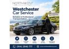 Westchester Car Service – Reliable & Professional Transportation