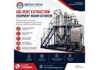 Industrial Solvent Extraction Equipment Manufacturers In Singapore | Mecho Tech
