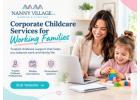 Corporate Childcare Services for Working Families