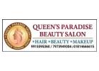 Your Beauty, Our Expertise — Queens Paradise Beauty Salon, Jalandhar.