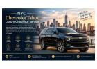 NYC Chevrolet Tahoe Luxury Chauffeur Service