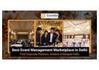 Corporate Event Management Companies in Delhi: Create Events That Impress with Eventdia