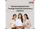 Women Empowerment Through Financial Awareness - LakshMe  -
