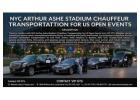 NYC Arthur Ashe Stadium Chauffeur Transportation for US Open Events